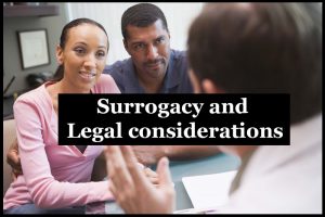 Surrogacy and Legal considerations